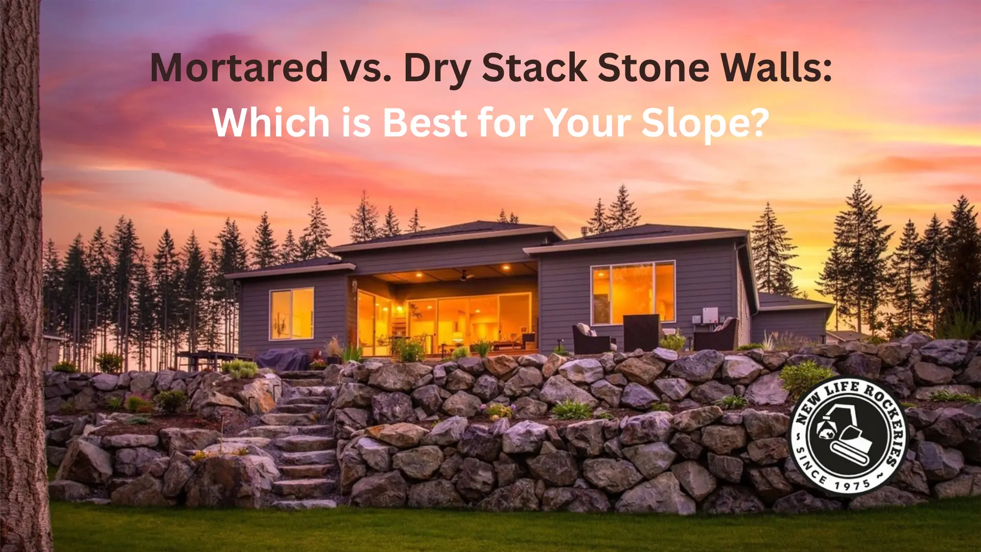 Mortared vs. Dry Stack Stone Walls: Which is Best for Your Slope?