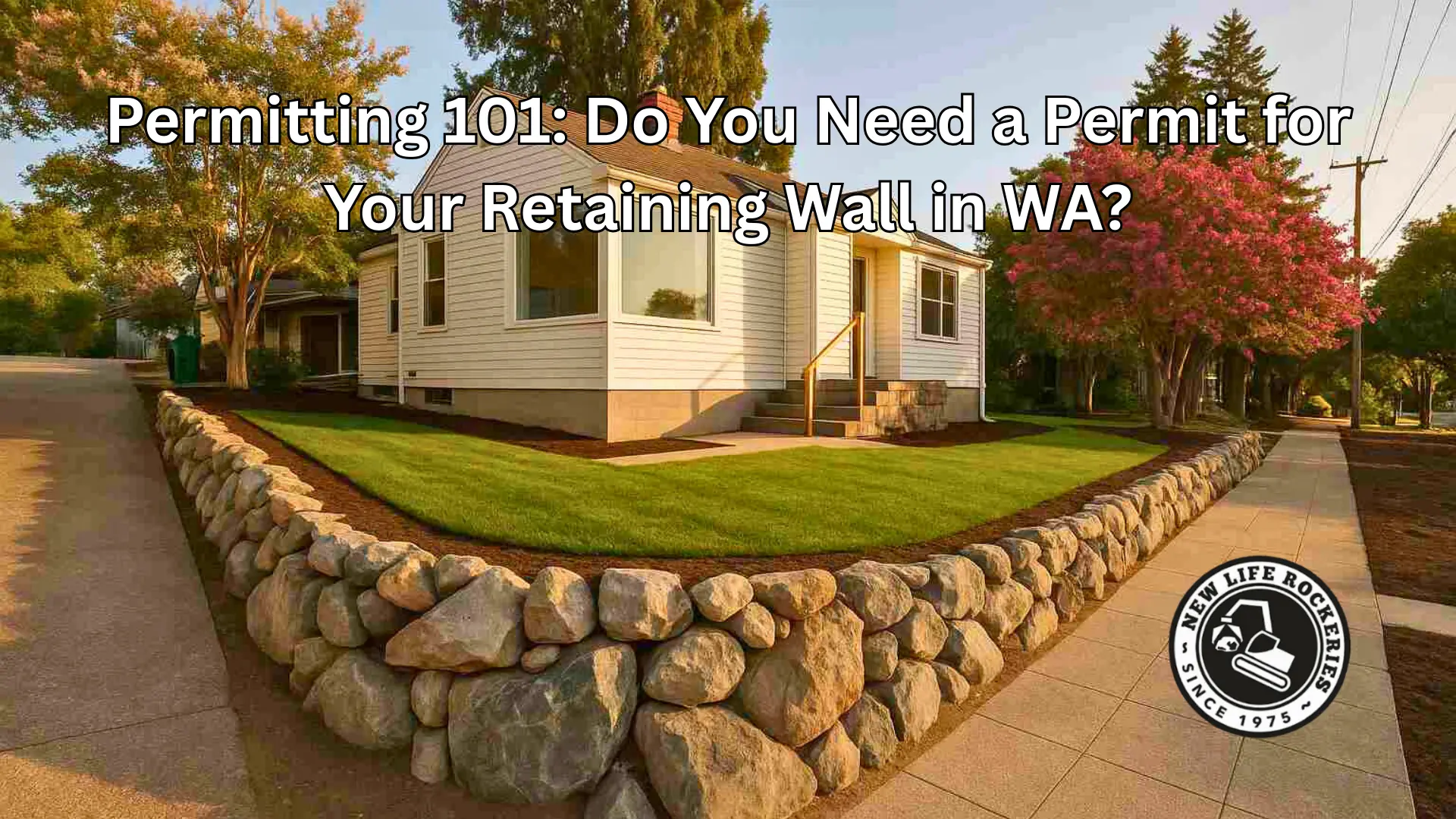 Permitting 101: Do You Need a Permit for Your Retaining Wall in WA?