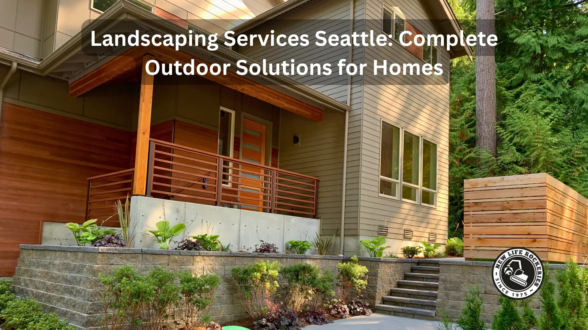 Landscaping Services Seattle Complete Outdoor Solutions for Homes